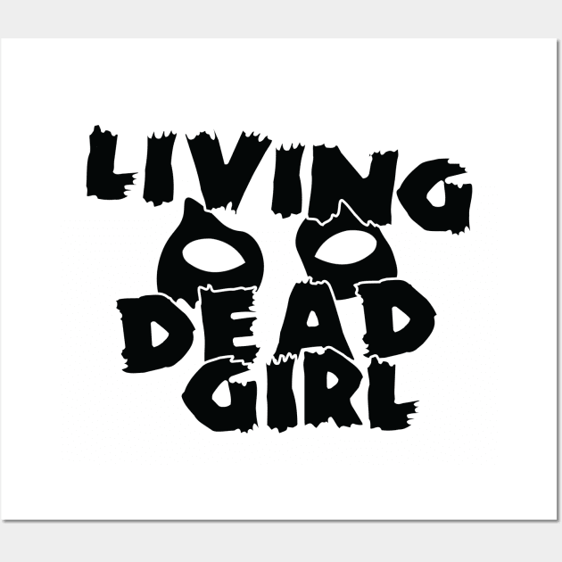 Living Dead Girl Wall Art by Wjsmith89